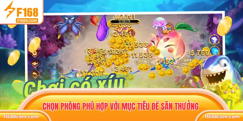 Bắn Cá Đại Thánh – Săn Boss Nhanh Nhận Thưởng Liền Tay 3 Chọn phòng phù hợp với mục tiêu để săn thưởng
