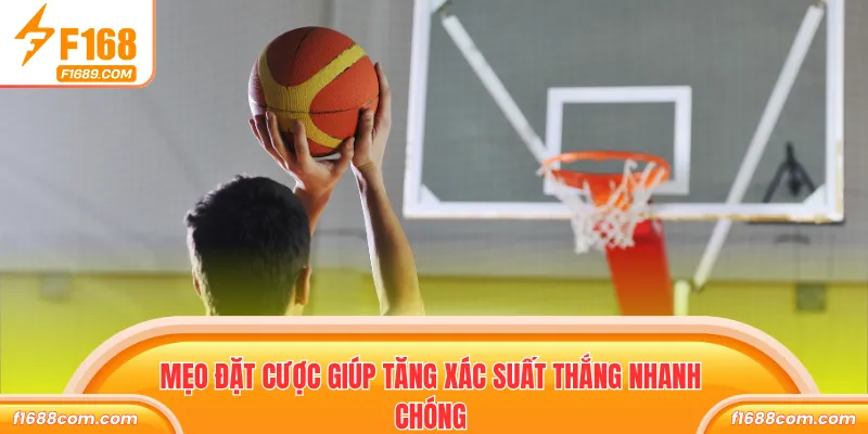 Cá Cược Bóng Rổ - Kinh Nghiệm Và Chiến Thuật Chơi Hay 3 Mẹo đặt cược giúp tăng xác suất thắng nhanh chóng